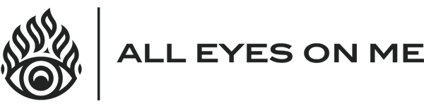 All Eyes On Me